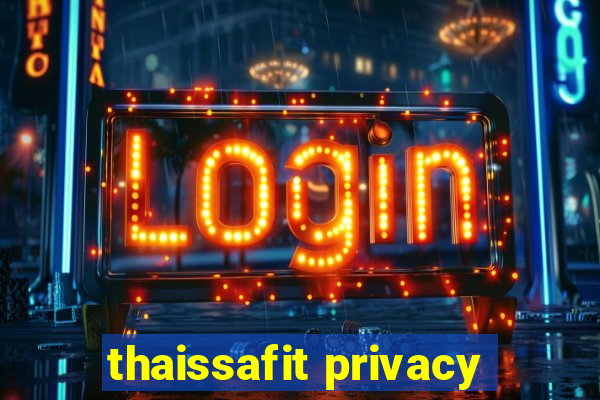 thaissafit privacy